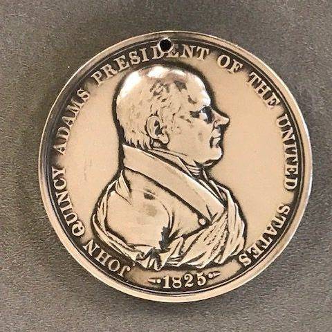 John Quincy Adams Indian Peace Medal John Quincy Adams Indian Peace Medal